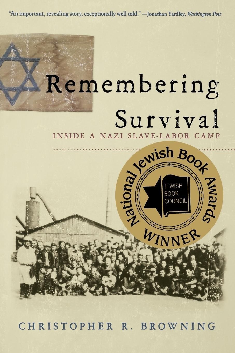 Cover: 9780393338874 | Remembering Survival | Inside a Nazi Slave-Labor Camp | Browning