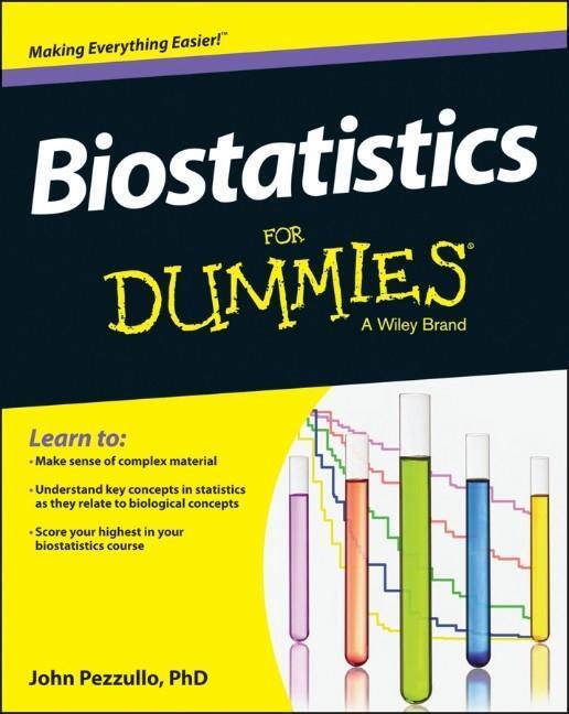 Cover: 9781118553985 | Biostatistics For Dummies | John Pezzullo | Taschenbuch | For Dummies