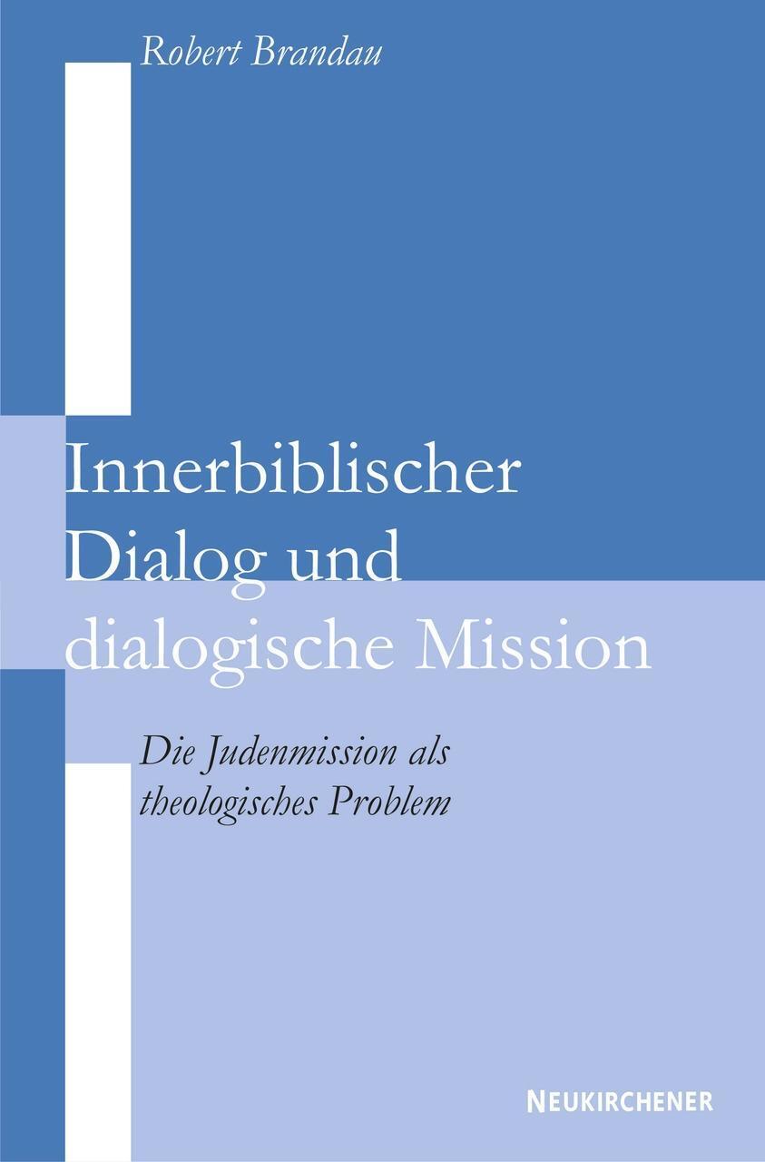 Cover: 9783788721671 | Innerbiblischer Dialog und dialogische Mission | Robert Brandau | Buch