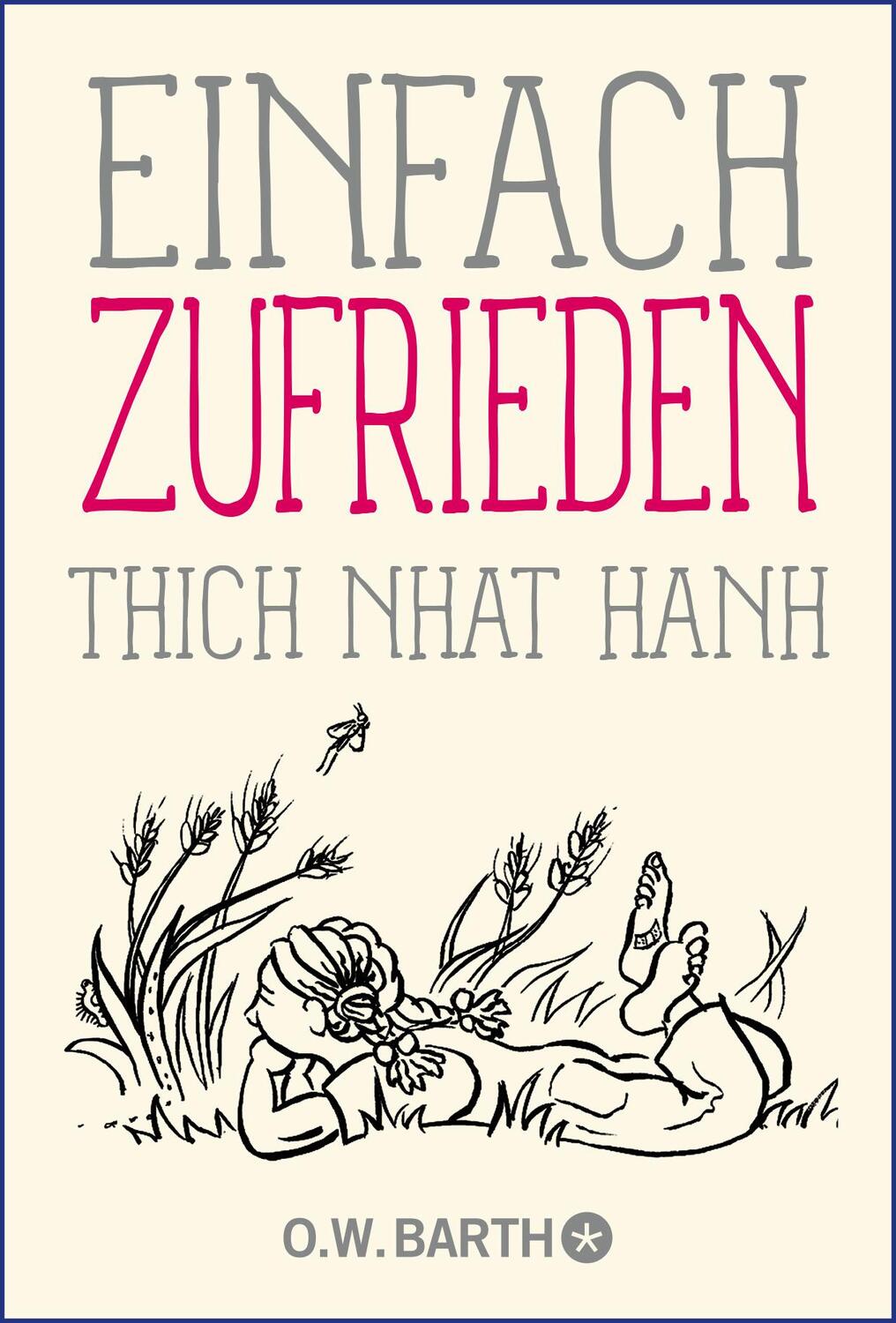 Cover: 9783426293065 | Einfach zufrieden | Thich Nhat Hanh | Taschenbuch | 128 S. | Deutsch