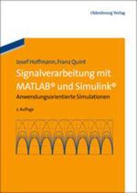 Cover: 9783486708875 | Signalverarbeitung mit MATLAB und Simulink | Franz Quint (u. a.)