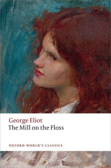 Cover: 9780198707530 | The Mill on the Floss | George Eliot | Taschenbuch | Englisch | 2015