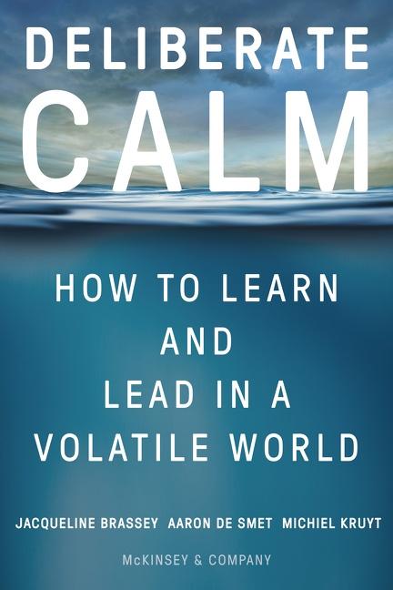 Cover: 9780063208964 | Deliberate Calm | How to Learn and Lead in a Volatile World | Buch