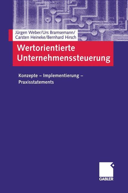 Cover: 9783322800046 | Wertorientierte Unternehmenssteuerung | Jürgen Weber (u. a.) | Buch
