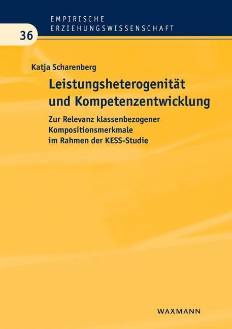 Cover: 9783830927037 | Leistungsheterogenität und Kompetenzentwicklung | Katja Scharenberg