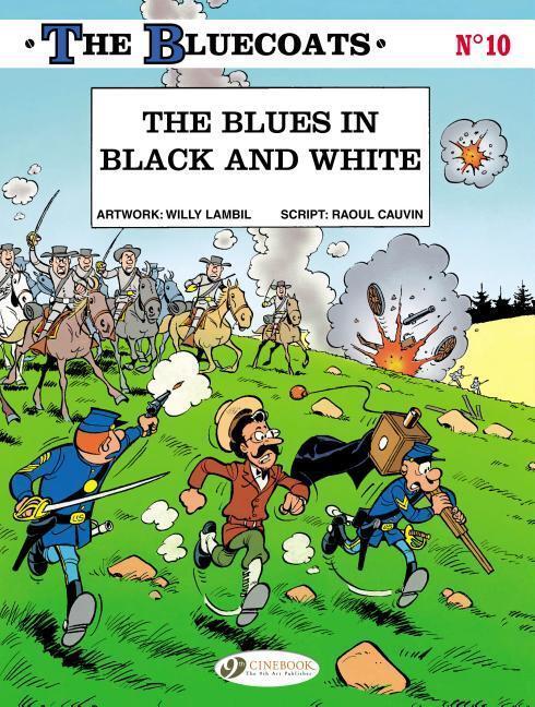 Cover: 9781849183413 | Bluecoats Vol. 10: The Blues in Black and White | Raoul Cauvin | Buch