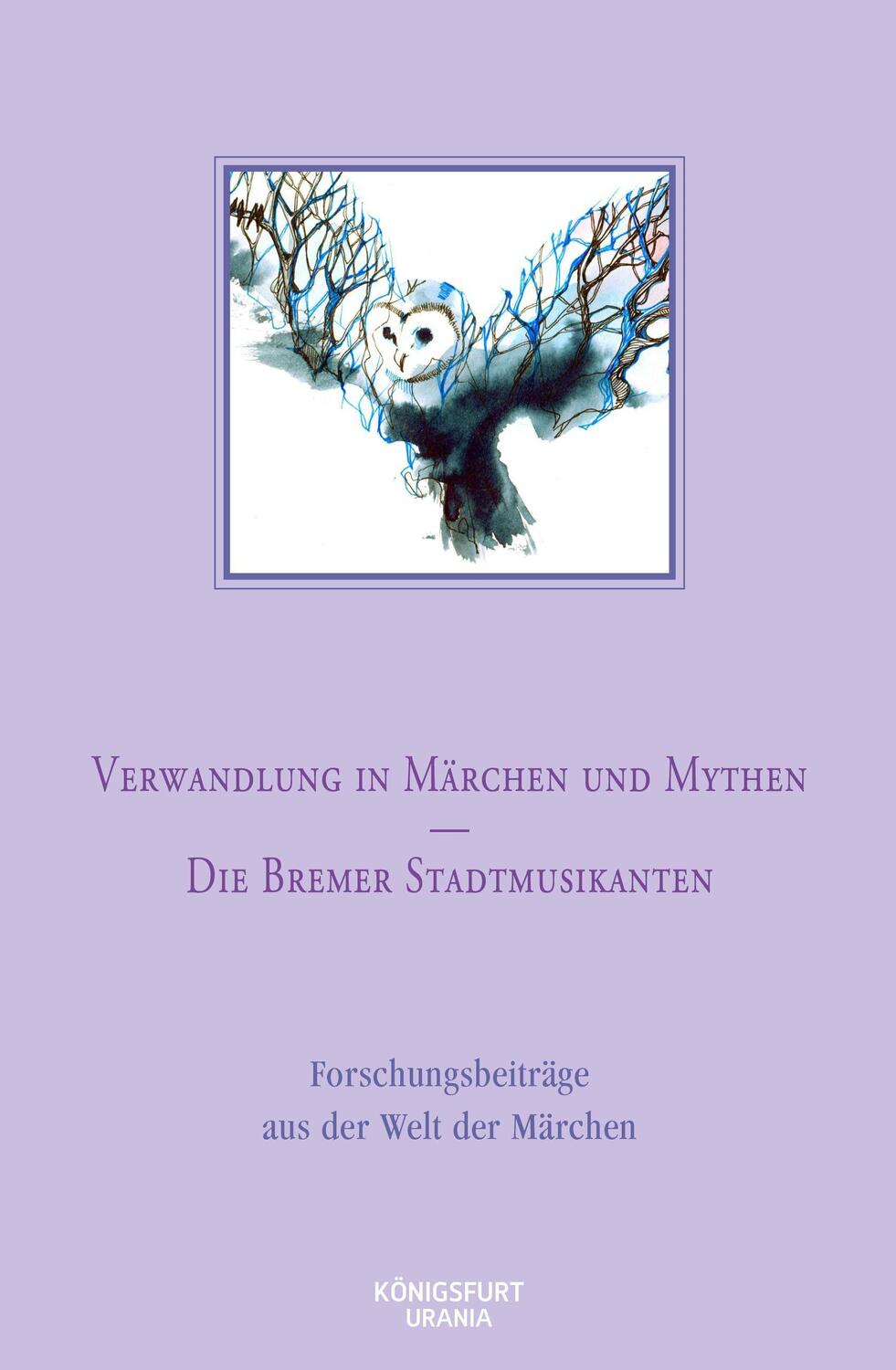 Cover: 9783868269604 | Verwandlung in Märchen und Mythen / Die Bremer Stadtmusikanten | Buch