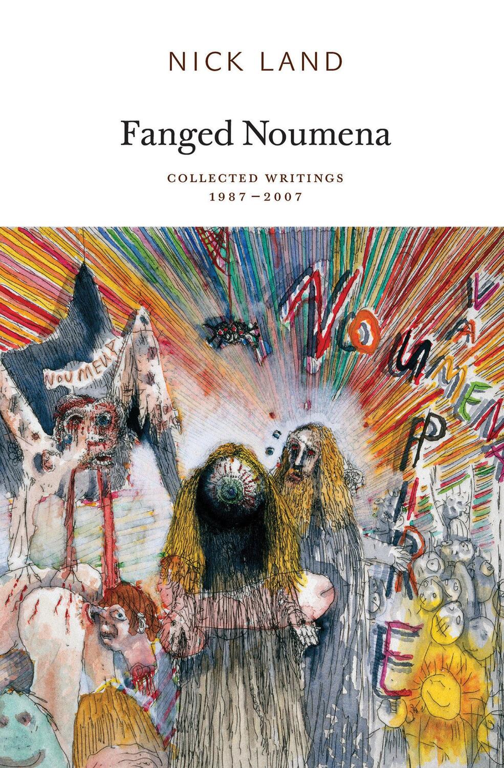 Cover: 9780955308789 | Fanged Noumena | Collected Writings 1987-2007 | Nick Land | Buch