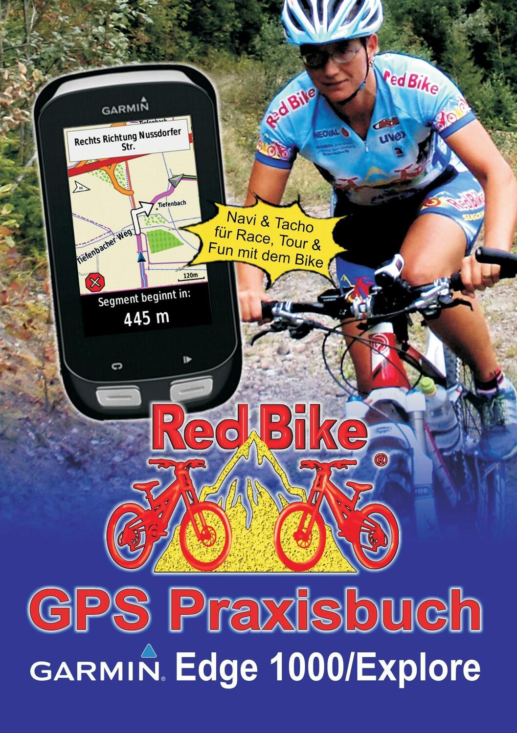 Cover: 9783735724861 | GPS Praxisbuch Garmin Edge 1000/Explore | Nußdorf Redbike | Buch