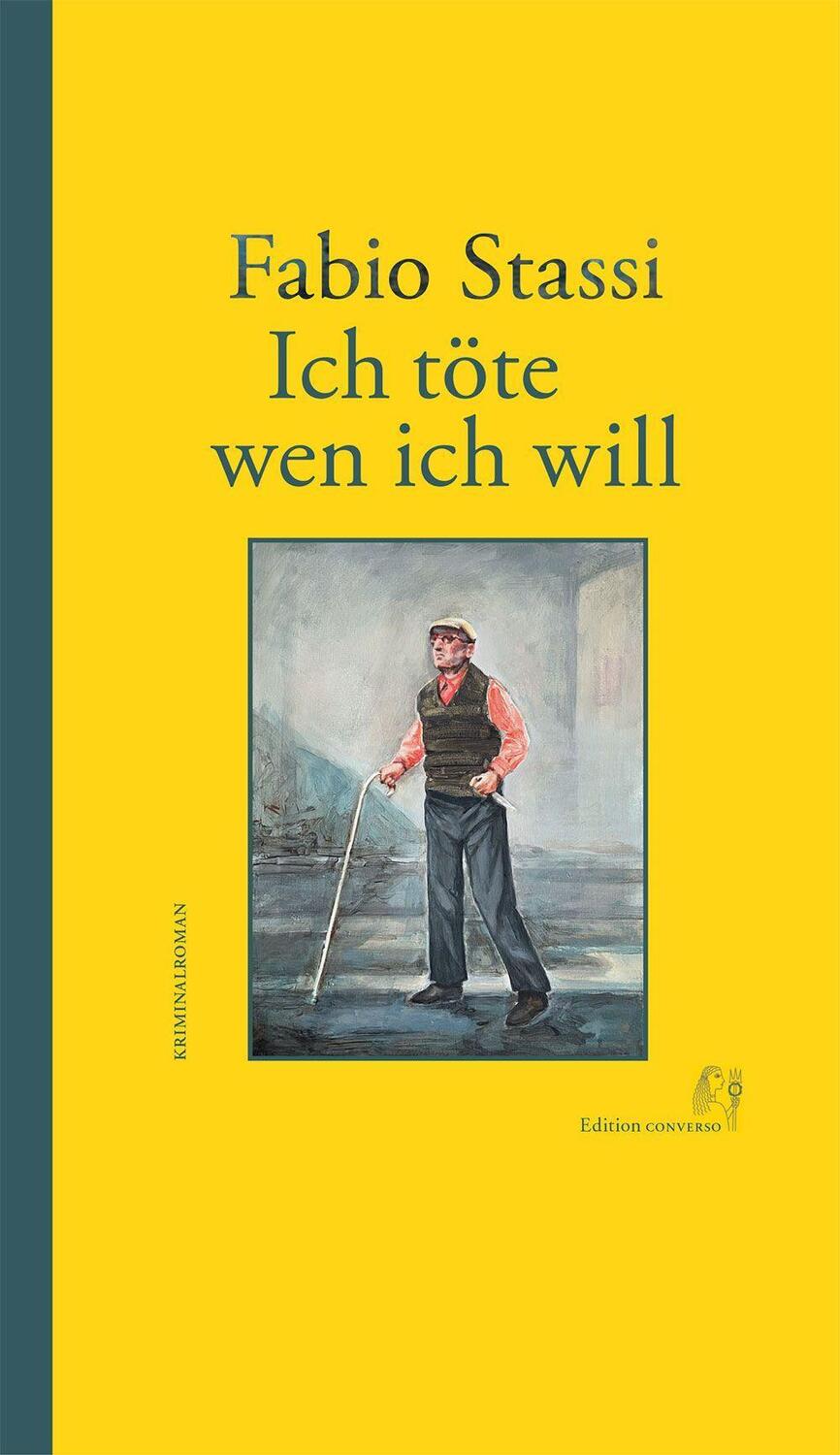 Cover: 9783982225289 | Ich töte wen ich will | Fabio Stassi | Buch | Deutsch | 2022