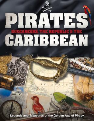 Cover: 9781912918065 | Pirates, Buccaneers, the Republic and the Caribbean | Buch | Gebunden