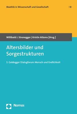 Cover: 9783848764174 | Altersbilder und Sorgestrukturen | Willibald J. Stronegger (u. a.)