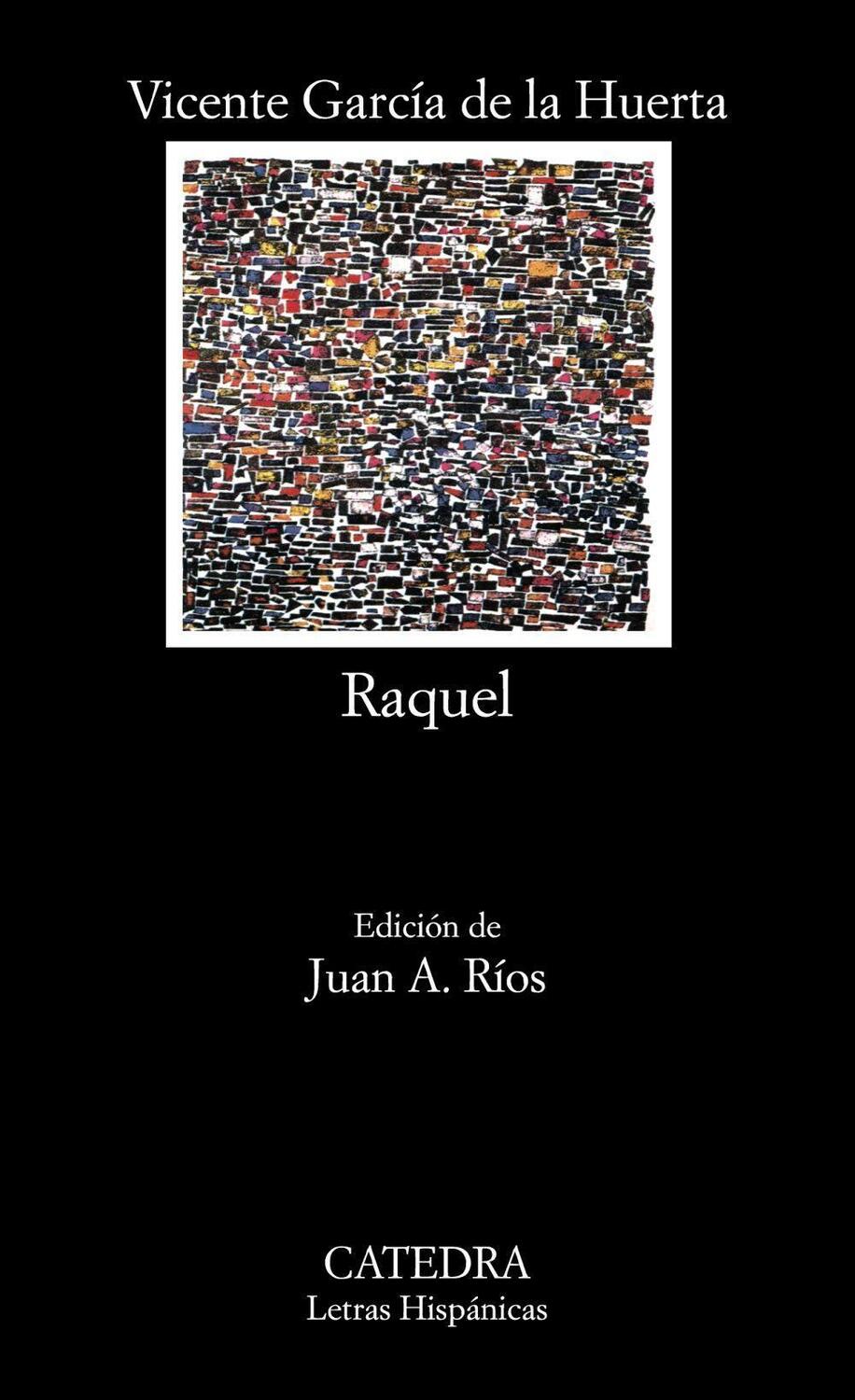 Cover: 9788437607740 | Raquel | Vicente García de la Huerta | Taschenbuch | Spanisch | 1988