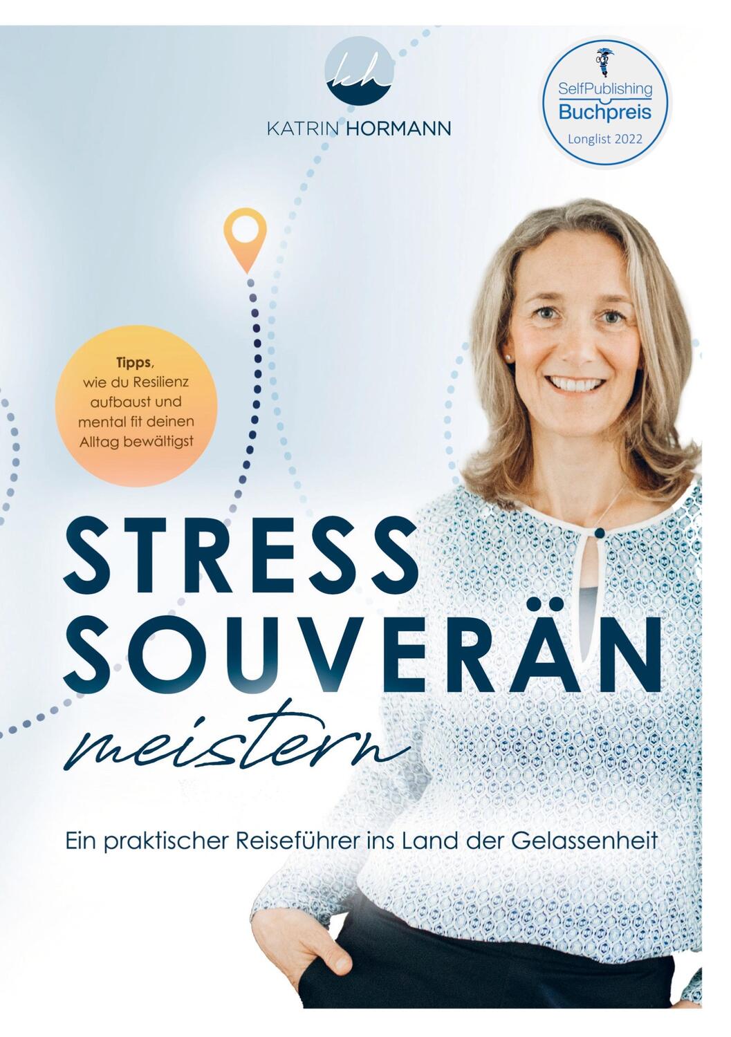 Cover: 9789403660547 | Stress souverän meistern | Katrin Hormann | Taschenbuch | Paperback