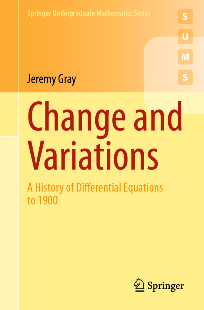 Cover: 9783030705749 | Change and Variations | A History of Differential Equations to 1900