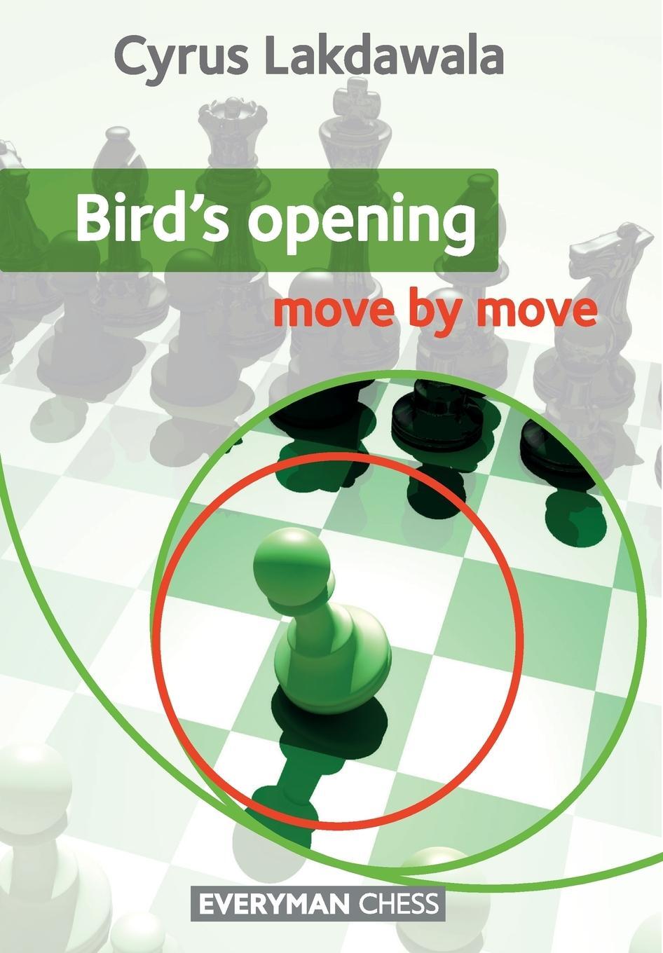 Cover: 9781781942482 | Bird's Opening | Move by Move | Cyrus Lakdawala | Taschenbuch | 2015