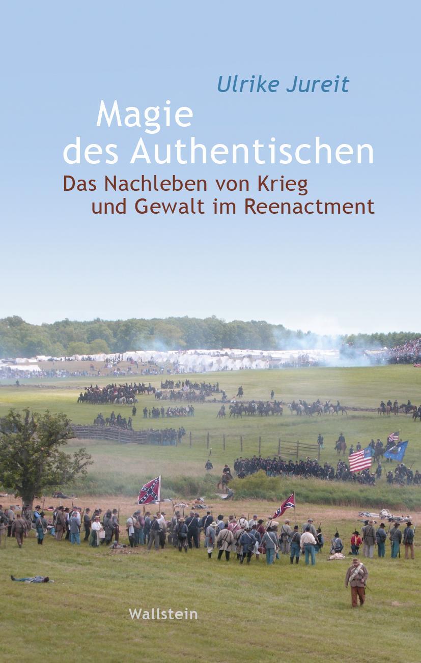 Cover: 9783835337954 | Magie des Authentischen | Ulrike Jureit | Buch | 282 S. | Deutsch