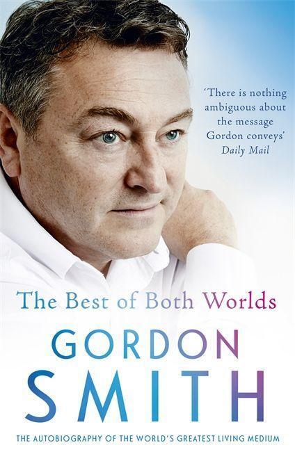 Cover: 9781444790825 | The Best of Both Worlds | Gordon Smith | Taschenbuch | Englisch | 2016