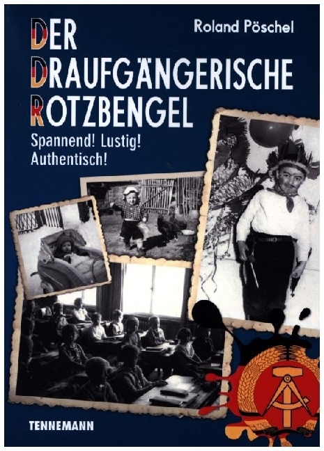 Cover: 9783910464087 | Der Draufgängerische Rotzbengel | Spannend! Lustig! Authentisch!