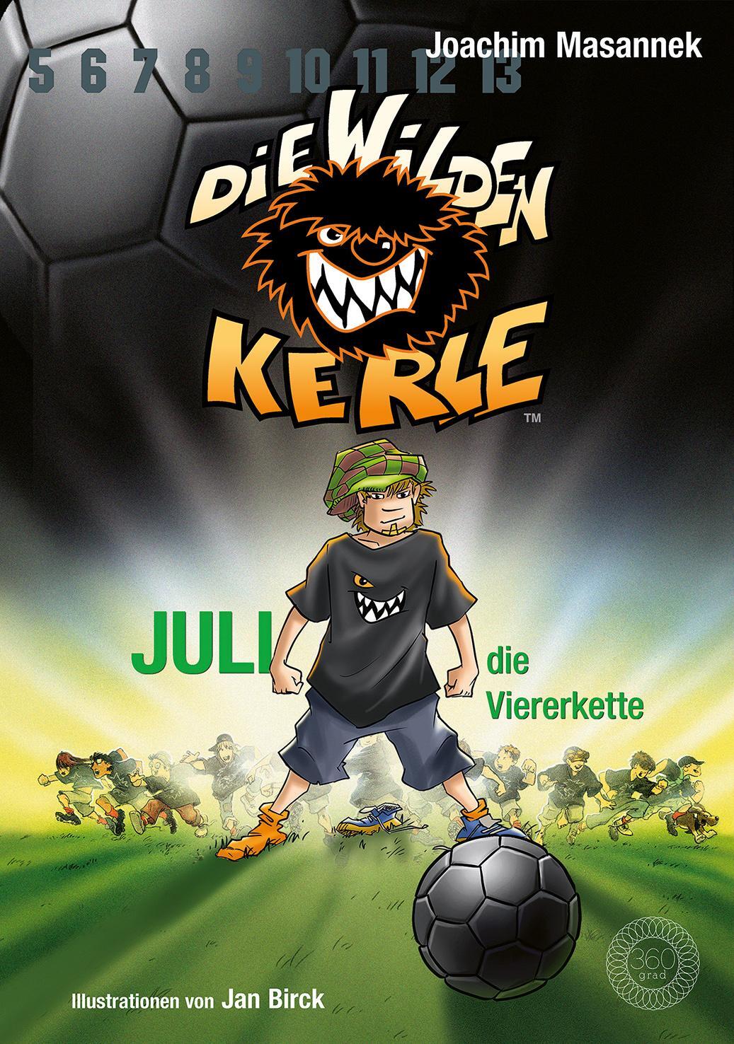 Cover: 9783961857845 | Die Wilden Kerle - Band 4 | Juli, die Viererkette | Joachim Masannek