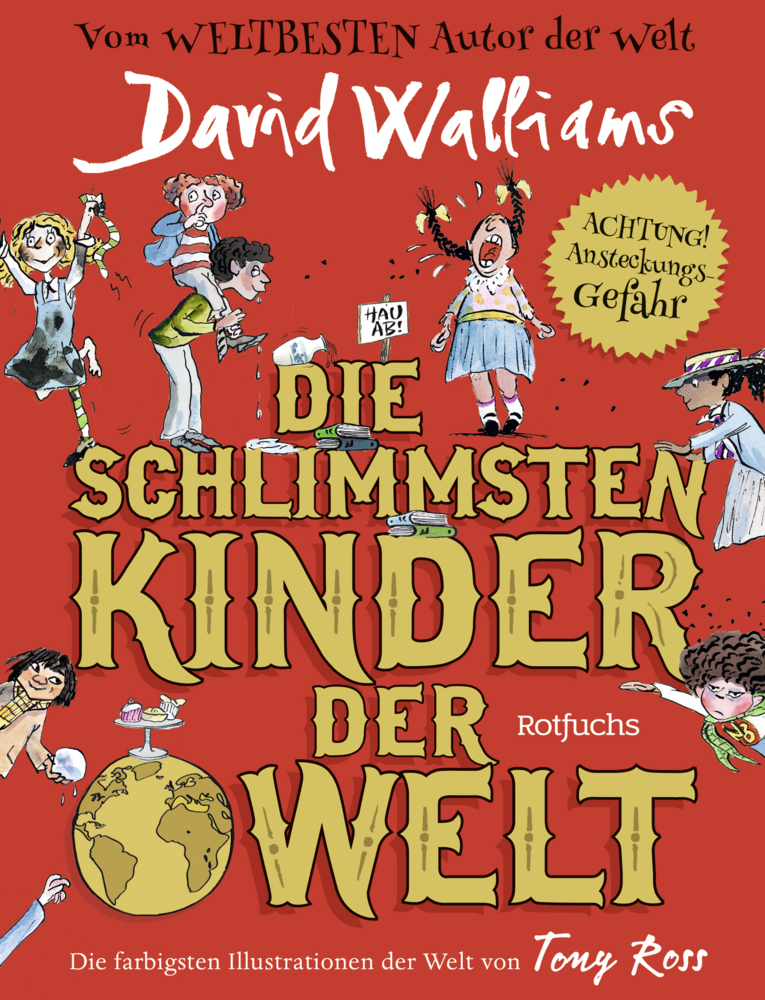 Cover: 9783499218002 | Die schlimmsten Kinder der Welt | Achtung! Ansteckungsgefahr | Buch