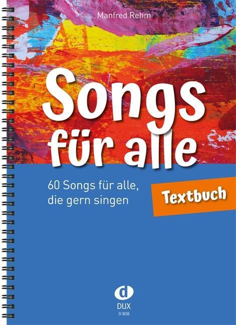 Cover: 9783868493740 | Songs für alle - Textbuch | Broschüre | Spiralbindung | 148 S. | 2022