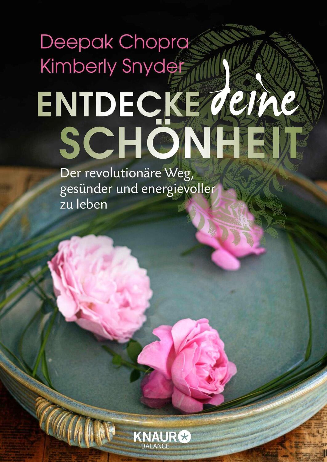 Cover: 9783426675502 | Entdecke deine Schönheit | Deepak Chopra (u. a.) | Taschenbuch | 2017