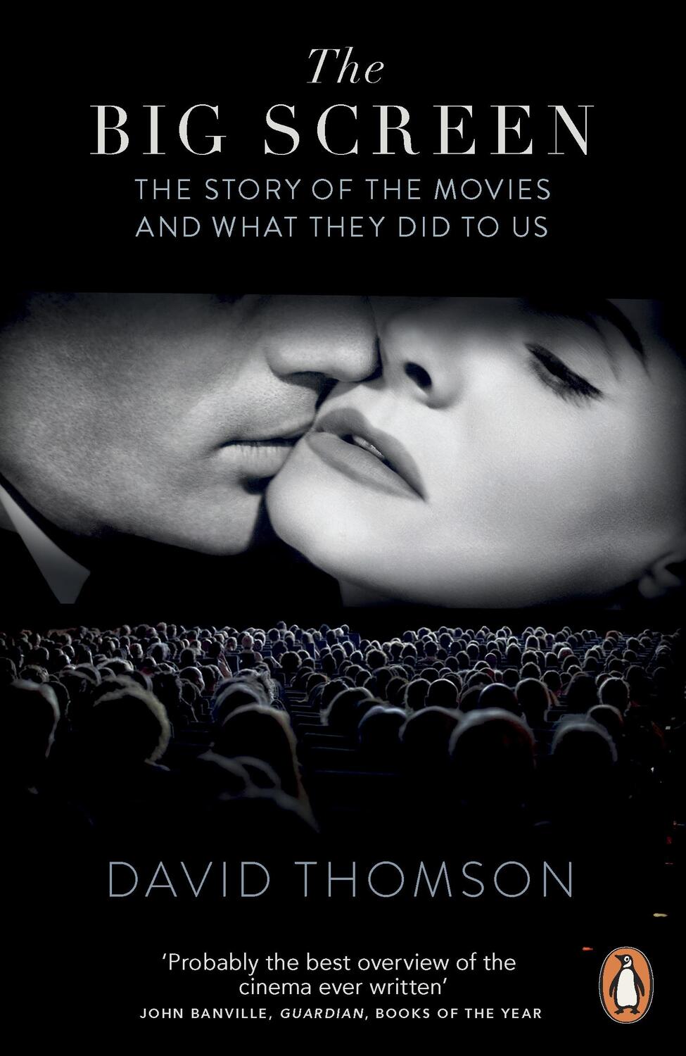 Cover: 9780141047126 | The Big Screen | The Story of the Movies and What They Did to Us