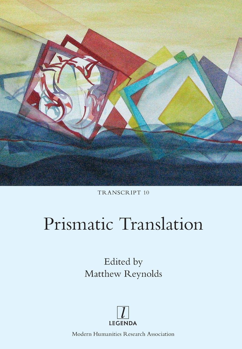 Cover: 9781781887264 | Prismatic Translation | Matthew Reynolds | Taschenbuch | Transcript