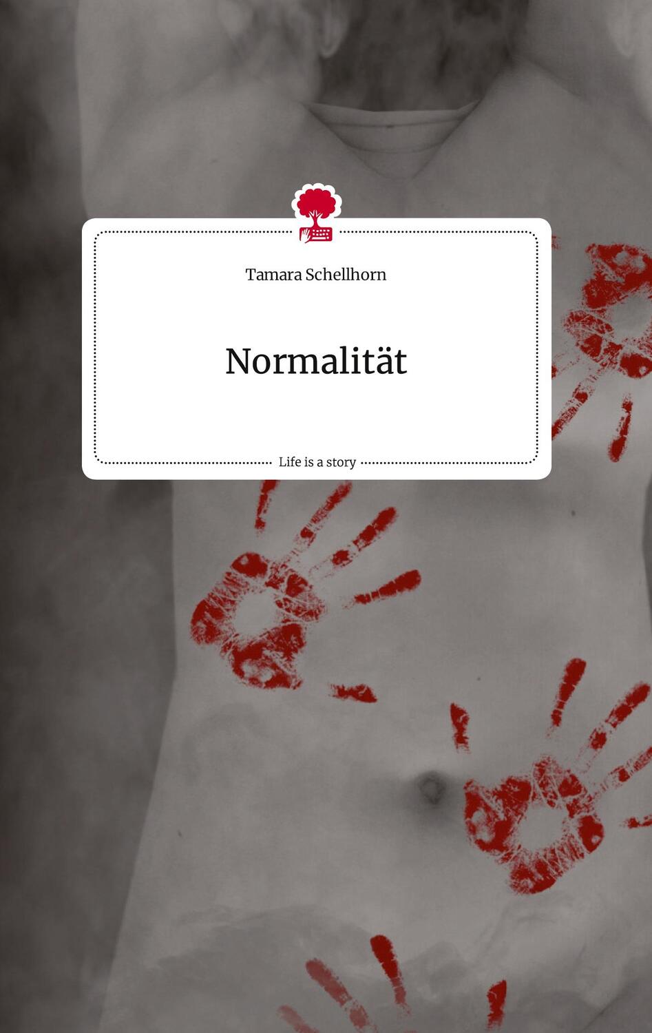 Cover: 9783710817007 | Normalität. Life is a Story - story.one | Tamara Schellhorn | Buch