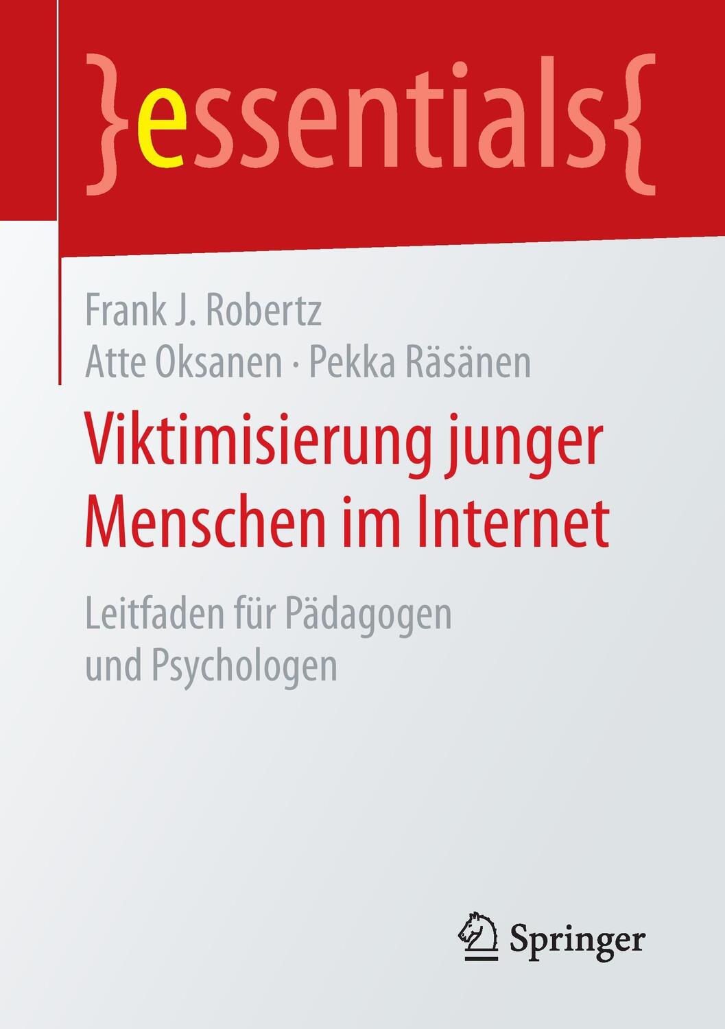 Cover: 9783658123246 | Viktimisierung junger Menschen im Internet | Frank J. Robertz (u. a.)