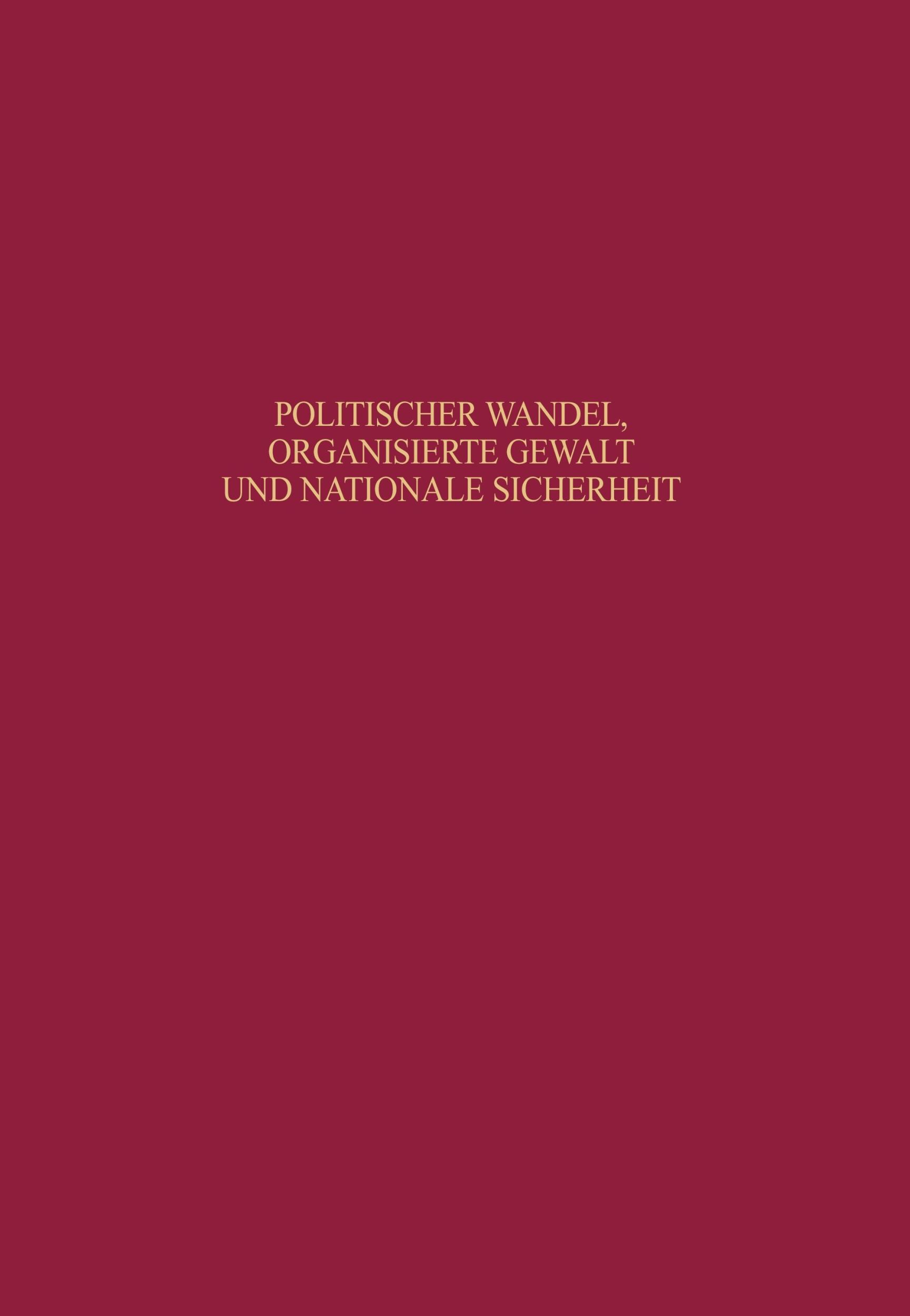 Cover: 9783486560633 | Politischer Wandel, organisierte Gewalt und nationale Sicherheit | XII