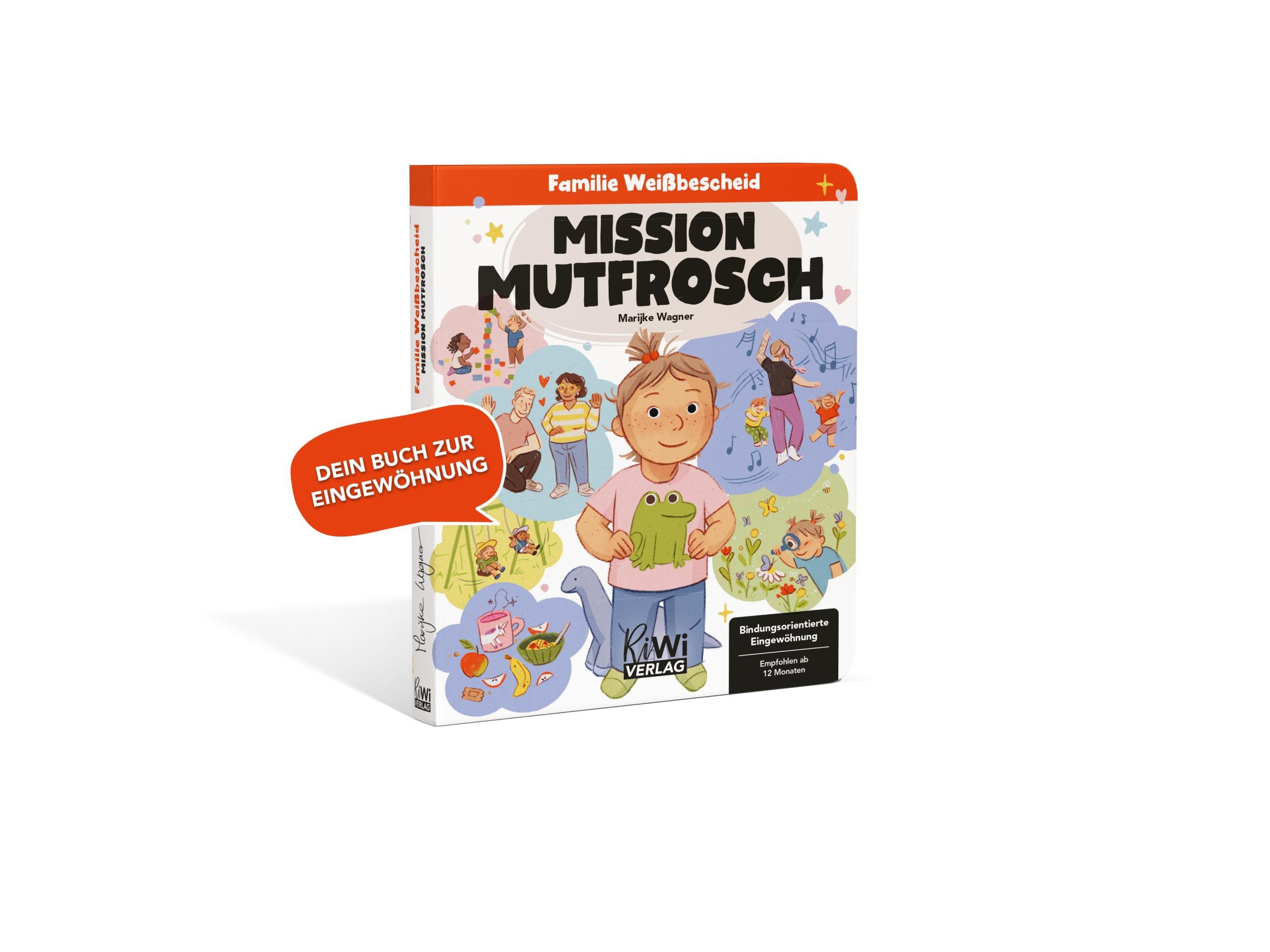 Cover: 9783982538037 | Mission Mutfrosch | Marijke Wagner | Buch | Familie Weißbescheid