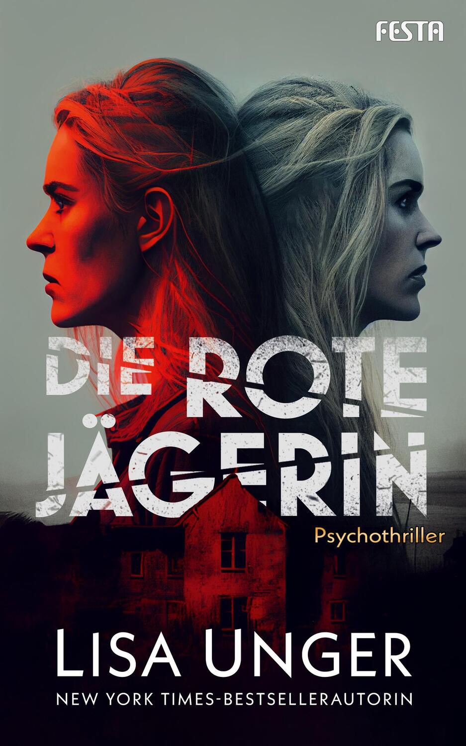 Cover: 9783986760625 | Die Rote Jägerin | Psychothriller | Lisa Unger | Taschenbuch | Deutsch
