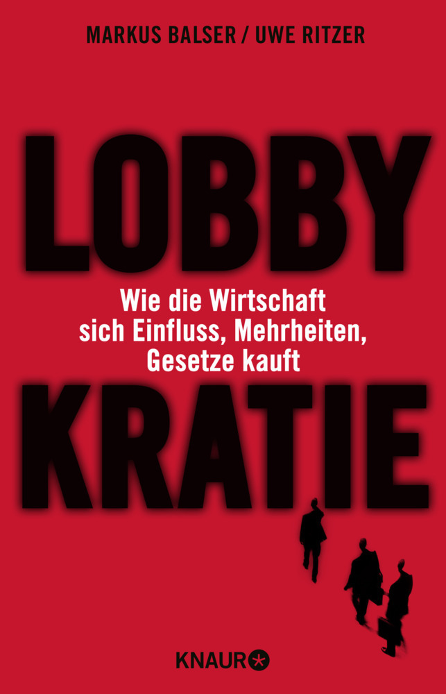 Cover: 9783426787427 | Lobbykratie | Uwe Ritzer (u. a.) | Taschenbuch | 384 S. | Deutsch