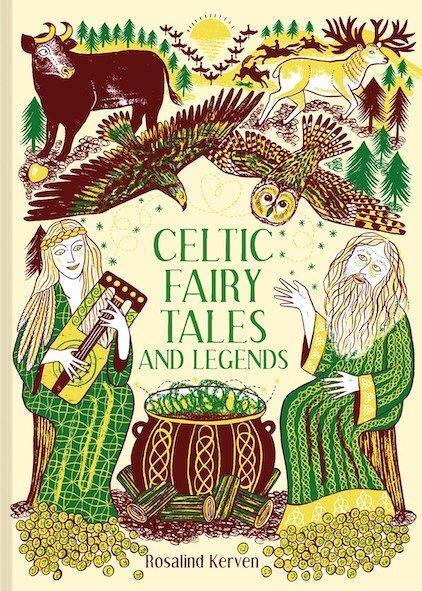 Cover: 9781849948500 | Celtic Fairy Tales and Legends | Rosalind Kerven | Buch | Englisch