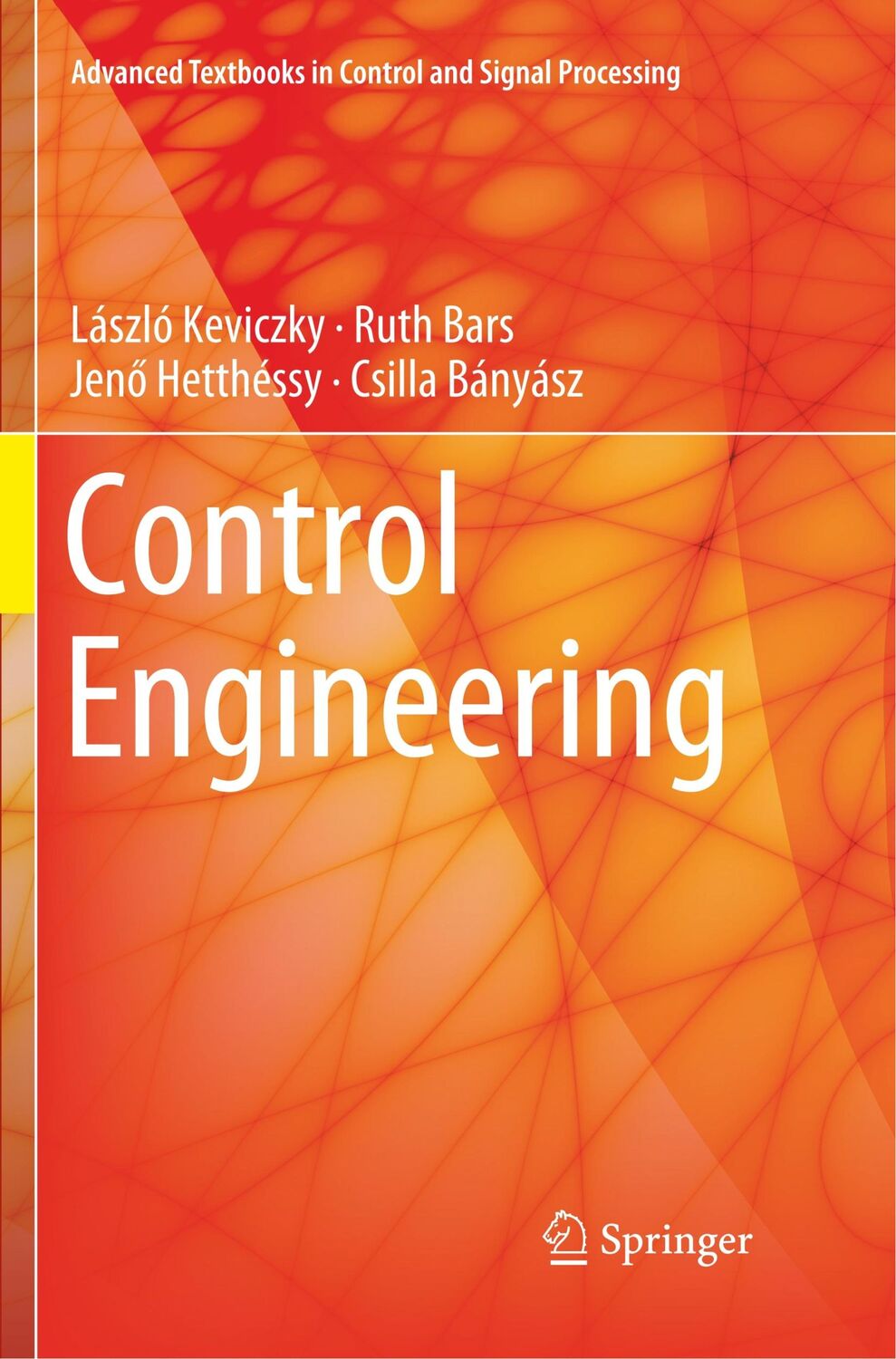 Cover: 9789811341144 | Control Engineering | László Keviczky (u. a.) | Taschenbuch | xxiv