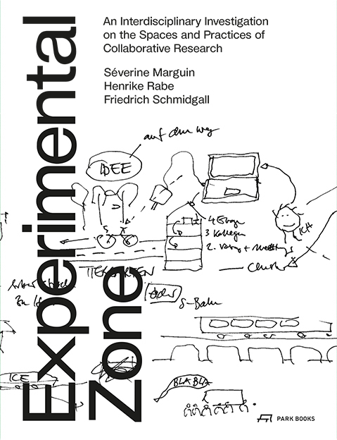 Cover: 9783038601487 | Experimental Zone | Séverine Marguin (u. a.) | Taschenbuch | Englisch