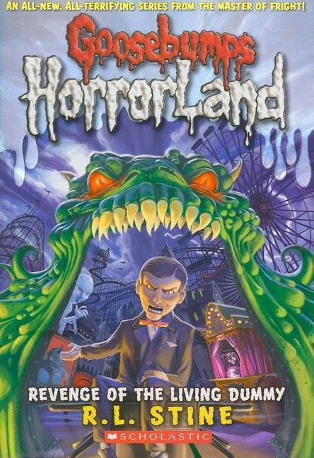 Cover: 9780439918695 | Revenge of the Living Dummy (Goosebumps Horrorland #1): Volume 1