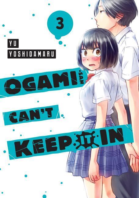 Cover: 9781646518708 | Ogami-san Can't Keep It In 3 | Yu Yoshidamaru | Taschenbuch | Englisch