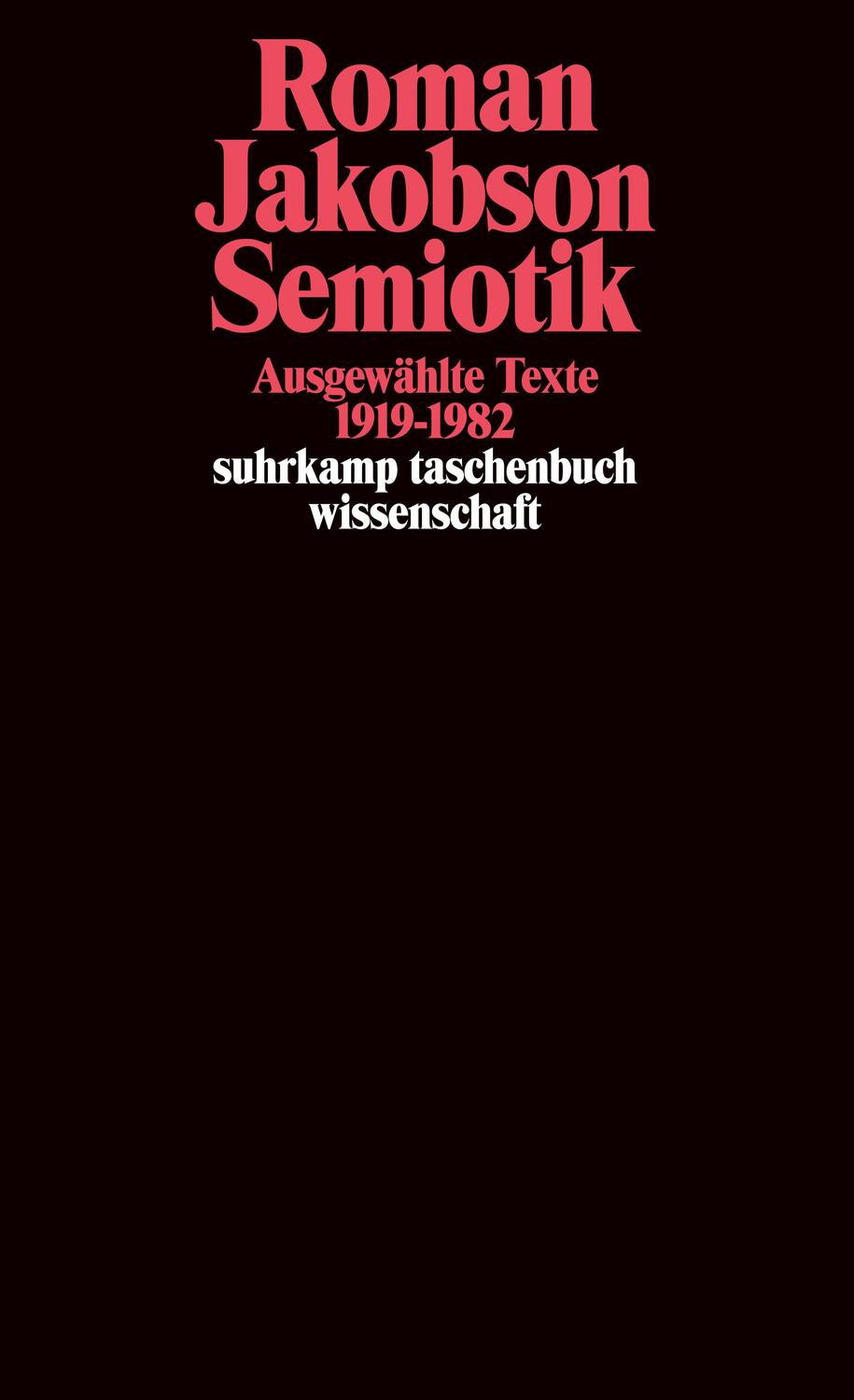 Cover: 9783518286074 | Semiotik | Ausgewählte Texte 1919-1982 | Roman Jakobson | Taschenbuch
