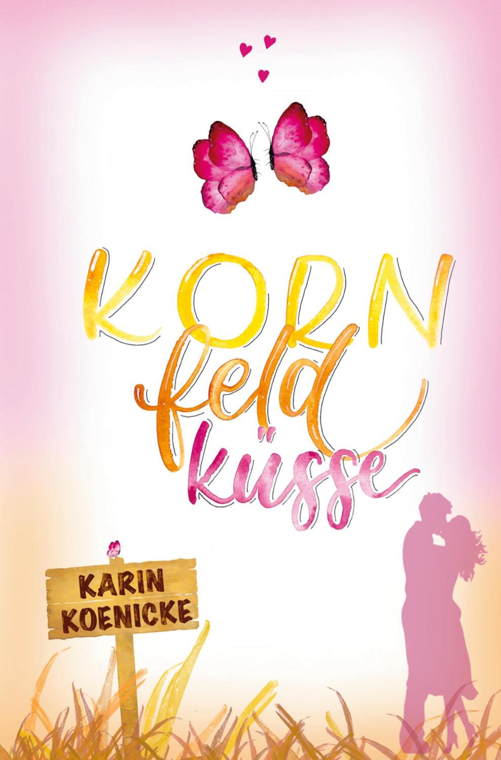 Cover: 9783754658819 | Kornfeldküsse | Karin Koenicke | Taschenbuch | Paperback | Deutsch