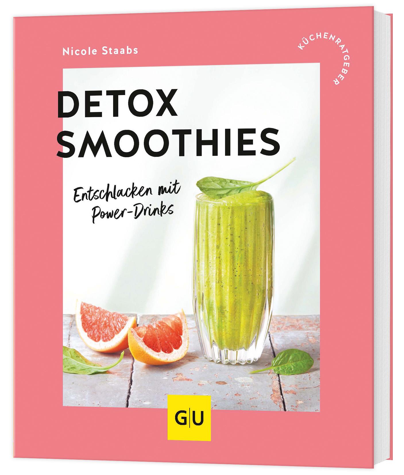 Cover: 9783833896606 | Detox-Smoothies | Entschlacken mit Power-Drinks | Nicole Staabs | Buch