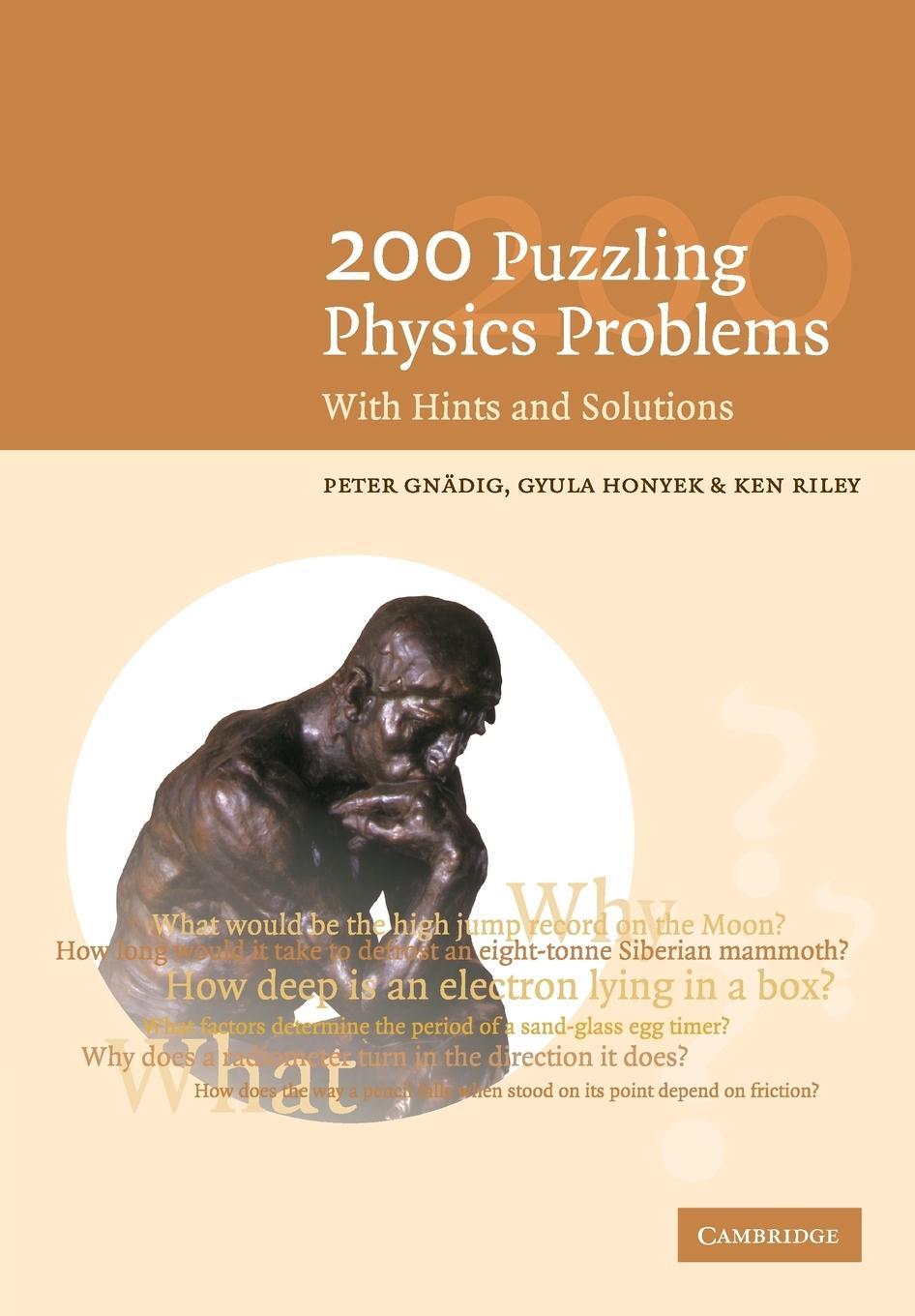 Cover: 9780521774802 | 200 Puzzling Physics Problems | P. Gnädig (u. a.) | Taschenbuch | 2015