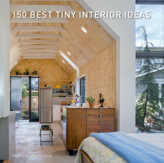 Cover: 9780063138919 | 150 Best Tiny Interior Ideas | Francesc Zamora | Buch | Englisch