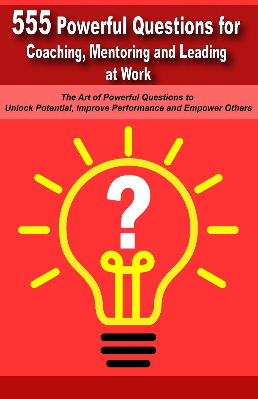 Cover: 9781777953171 | Powerful Questions in Coaching, Mentoring and Leading at Work | Buch