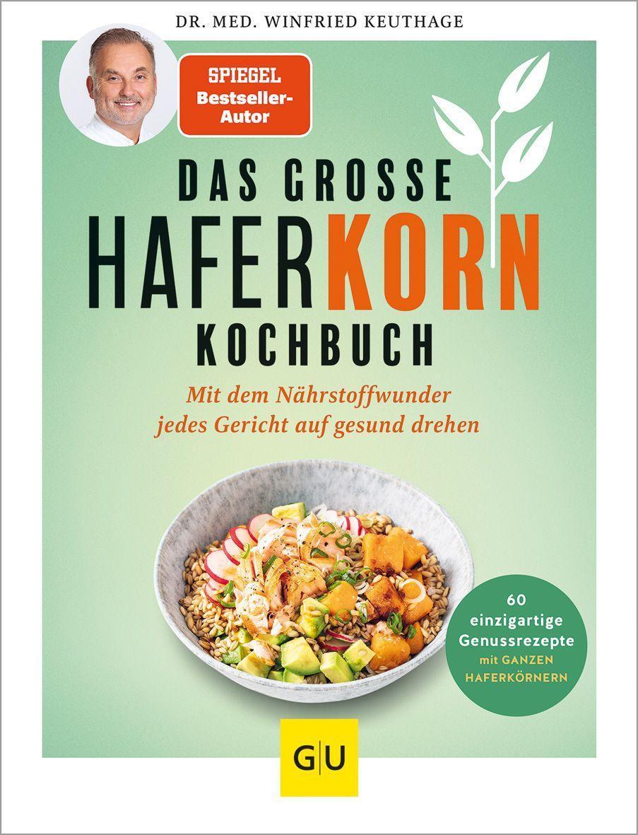 Cover: 9783833891168 | Das große Haferkorn-Kochbuch | Winfried Keuthage | Buch | Deutsch