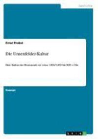 Cover: 9783640111732 | Die Urnenfelder-Kultur | Ernst Probst | Taschenbuch | Paperback | 2008