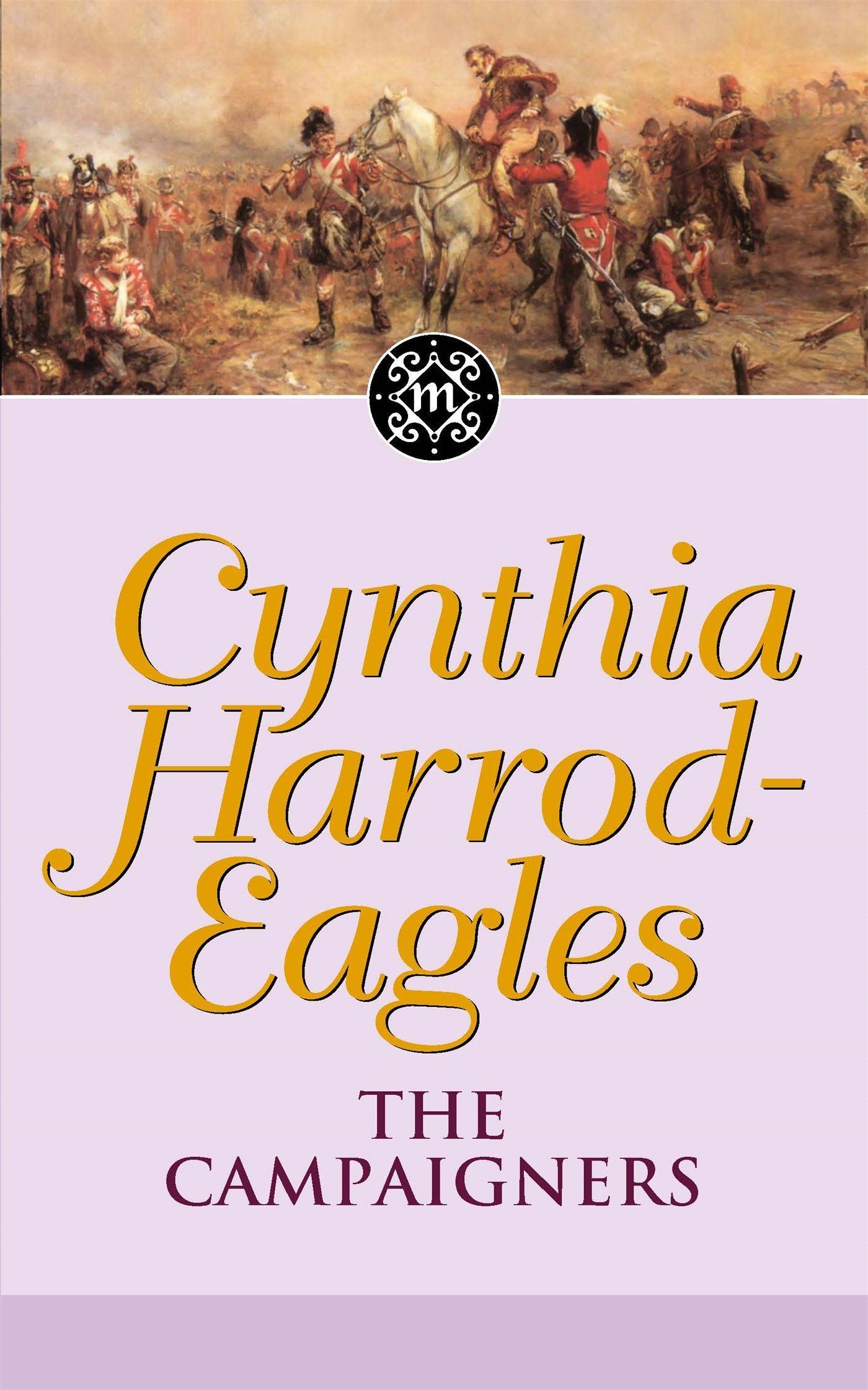 Cover: 9780751506518 | The Campaigners | The Morland Dynasty, Book 14 | Cynthia Harrod-Eagles