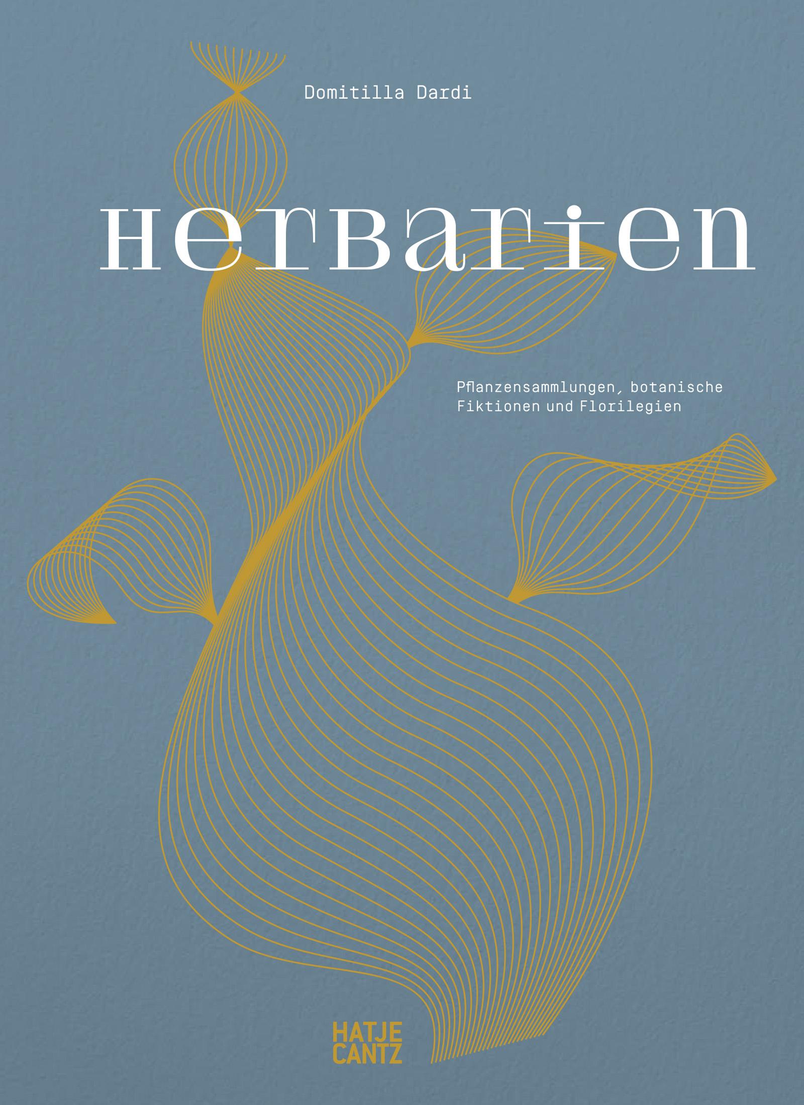 Cover: 9783775758505 | Herbarien. Pflanzensammlungen, botanische Fiktionen und Florilegien...